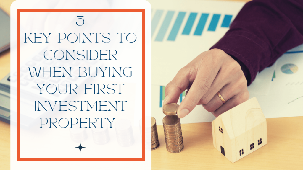 5 Key Points to Consider When Buying Your First Columbus Investment Property