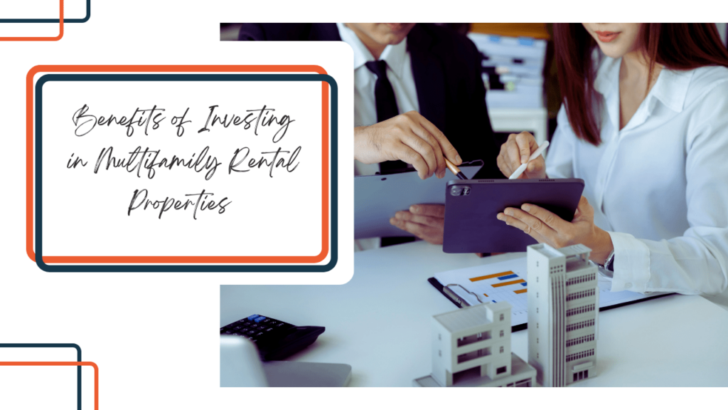 Benefits of Investing in Multifamily Rental Properties in Phenix City, AL