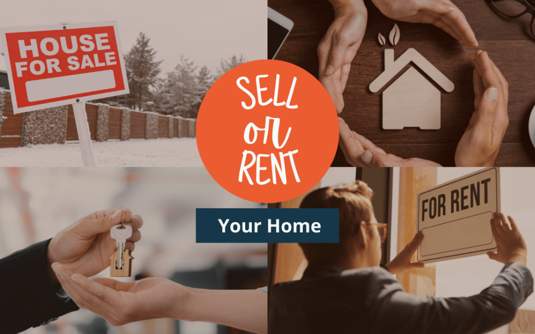 Should You Sell or Rent Your Columbus Home?