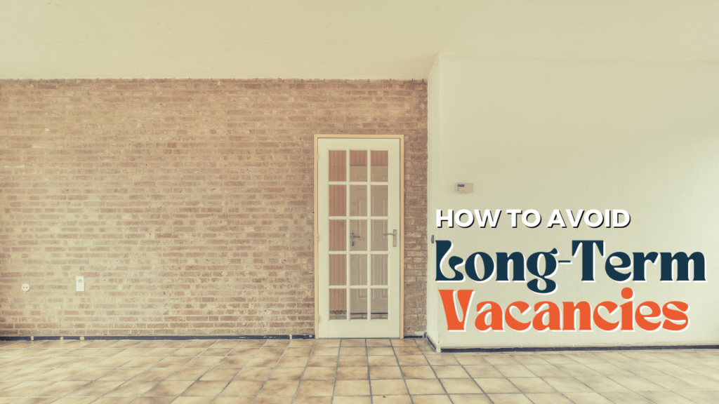 How To Avoid Long-Term Vacancies In Your Columbus Rental Property - Article Banner