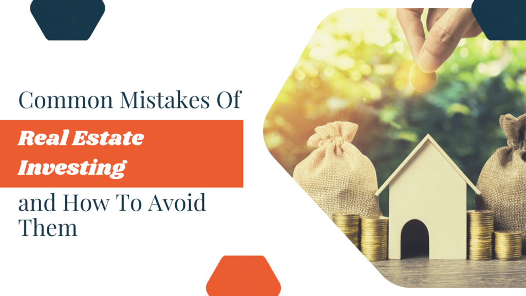 Common Mistakes Of Real Estate Investing and How To Avoid Them In Columbus, GA and Phenix City, AL - Article Banner